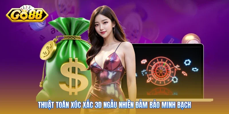 Thuật toán xúc xắc 3D ngẫu nhiên đảm bảo minh bạch